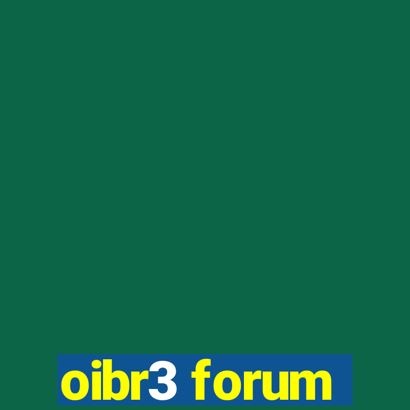 oibr3 forum